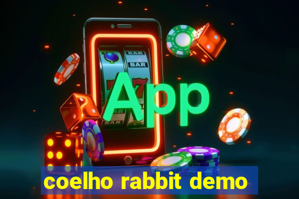 coelho rabbit demo